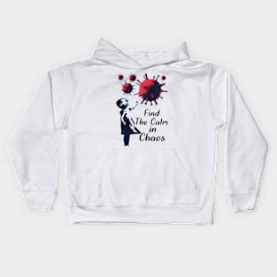 Find The Calm in Chaos Kids Hoodie